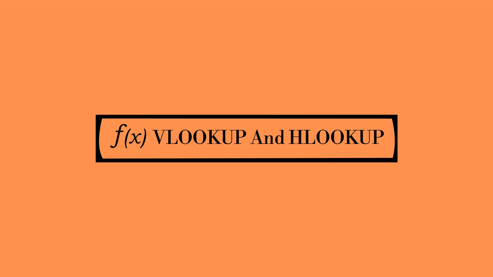 VLOOKUP And HLOOKUP