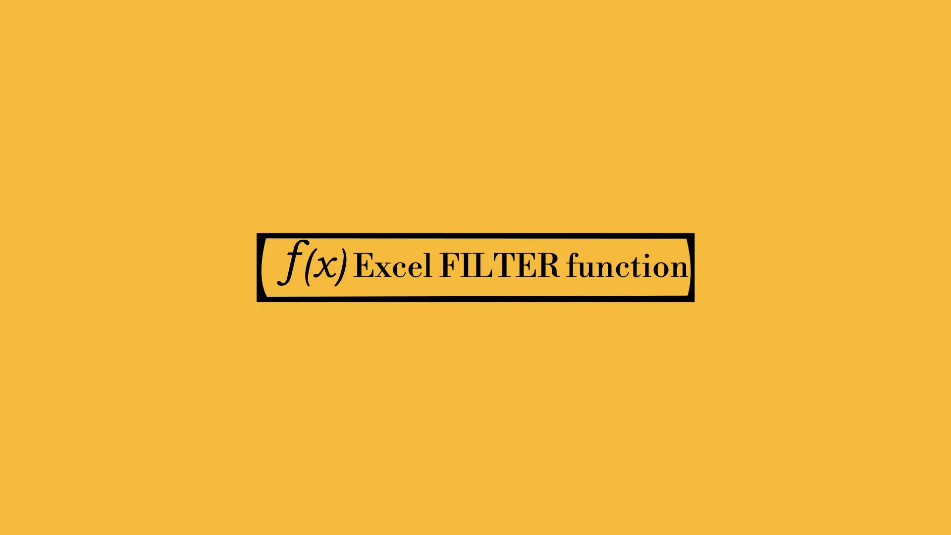 Excel FILTER function