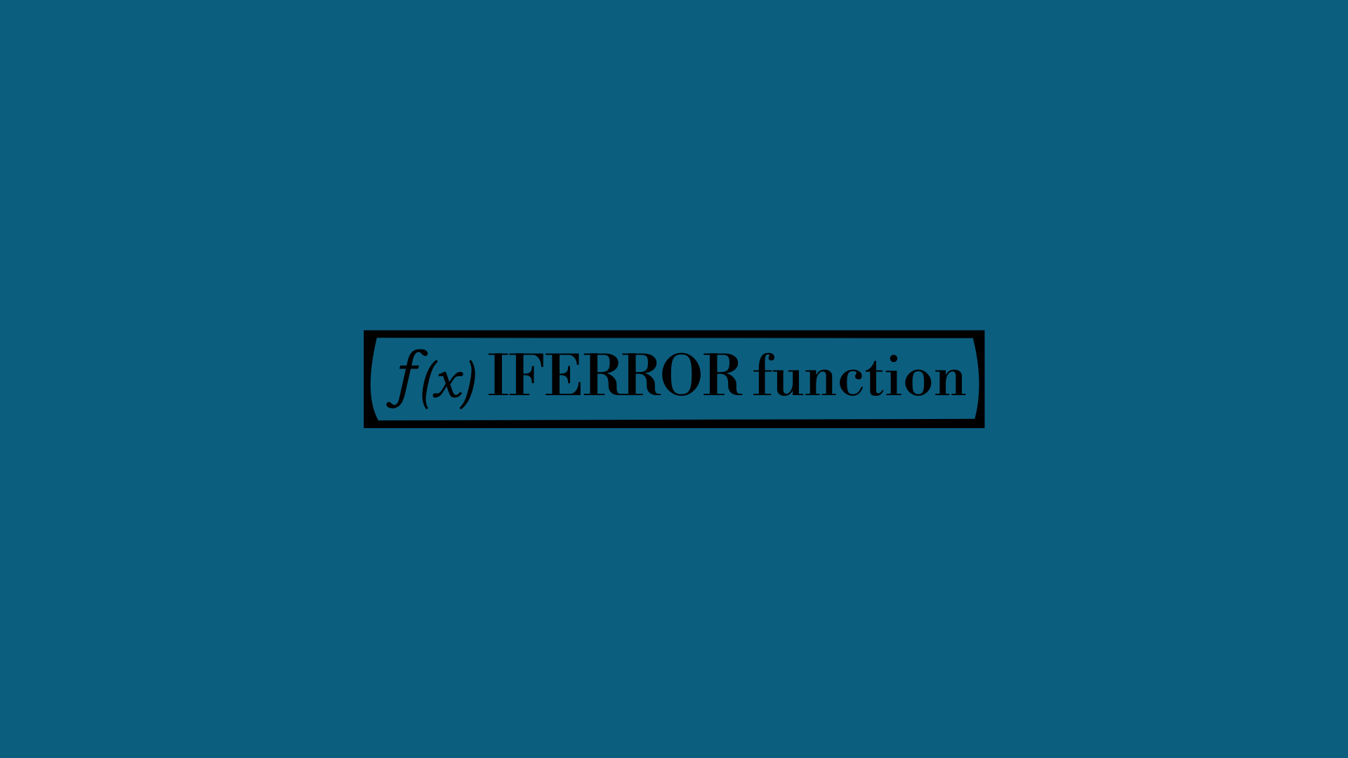 IFERROR function