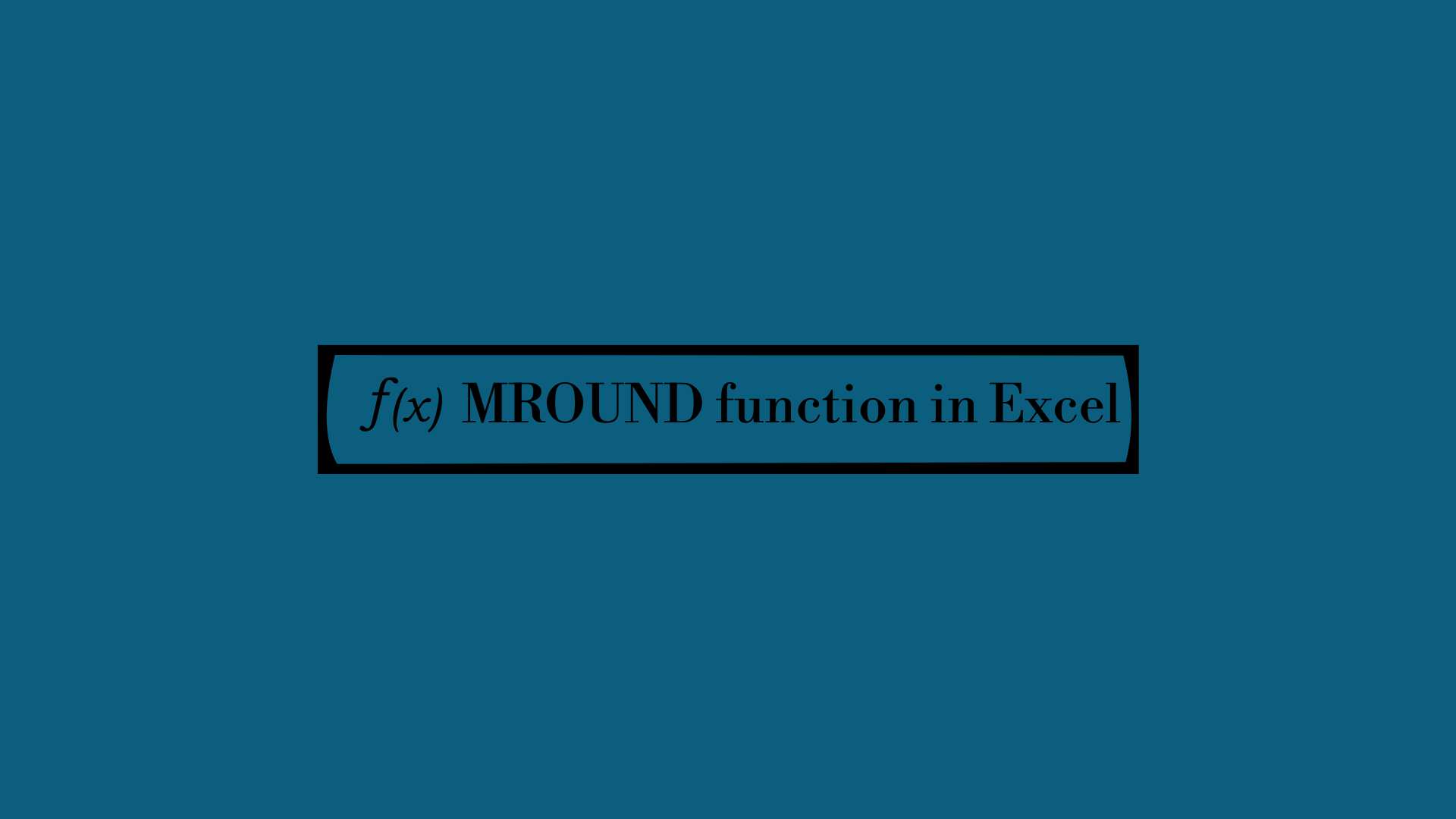 MROUND function