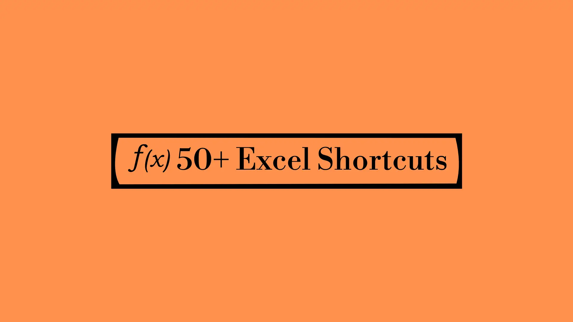 50+ Excel Shortcuts